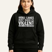 Video Games Don't Makes Us Violent Losing Connection Does Hoodie