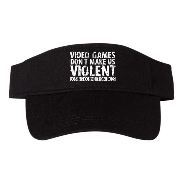 Video Games Don't Makes Us Violent Losing Connection Does Visor