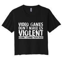 Video Games Don't Makes Us Violent Losing Connection Does Crop Top