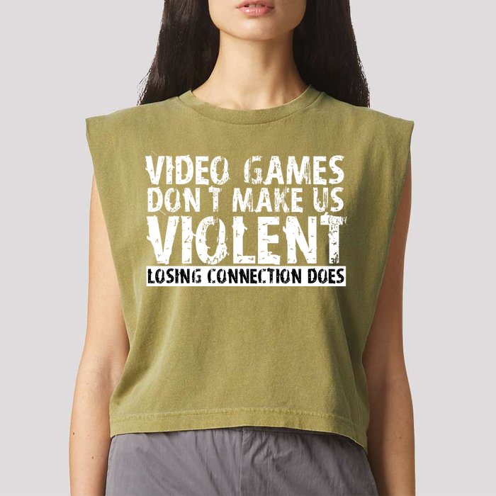 Video Games Don't Makes Us Violent Losing Connection Does Garment-Dyed Women's Muscle Tee