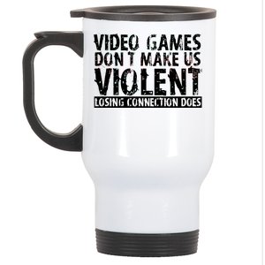 Video Games Don't Makes Us Violent Losing Connection Does Stainless Steel Travel Mug