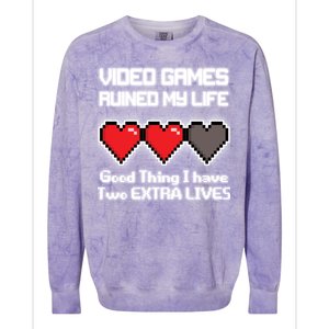 Video Games Ruined My Life Good Thing I Have Two Extra Lives Colorblast Crewneck Sweatshirt