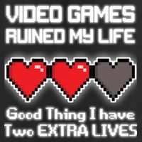 Video Games Ruined My Life Good Thing I Have Two Extra Lives Adult Drive Performance Visor