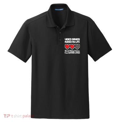Video Games Ruined My Life Good Thing I Have Two Extra Lives Dry Zone Grid Polo