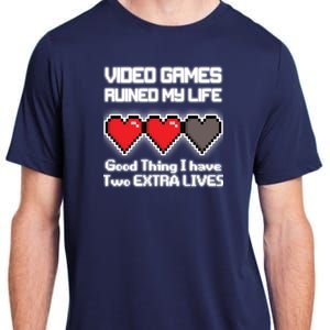 Video Games Ruined My Life Good Thing I Have Two Extra Lives Adult ChromaSoft Performance T-Shirt