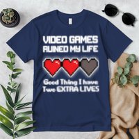 Video Games Ruined My Life Good Thing I Have Two Extra Lives Premium T-Shirt