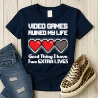 Video Games Ruined My Life Good Thing I Have Two Extra Lives Womens T-Shirt