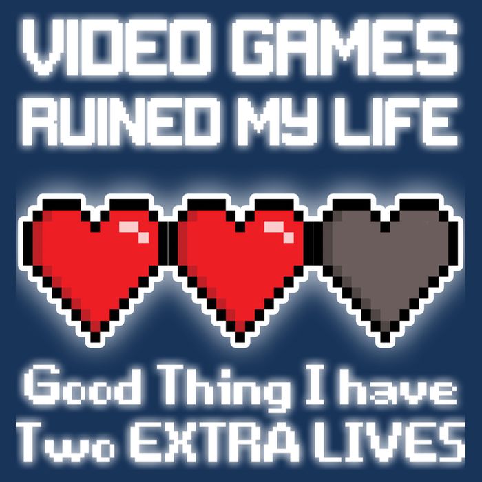 Video Games Ruined My Life Good Thing I Have Two Extra Lives Womens T-Shirt