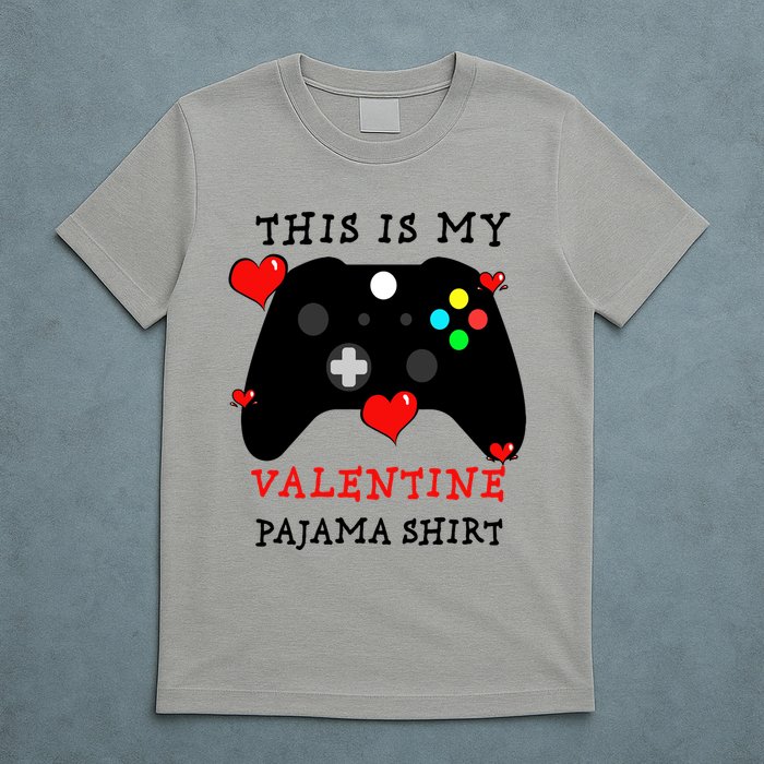 Video Games This Is My Valentine Pajama T-Shirt
