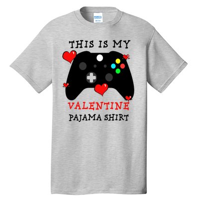 Video Games This Is My Valentine Pajama Tall T-Shirt