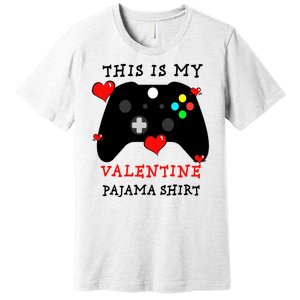 Video Games This Is My Valentine Pajama Premium T-Shirt