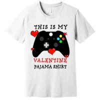 Video Games This Is My Valentine Pajama Premium T-Shirt