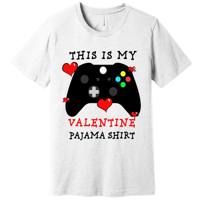 Video Games This Is My Valentine Pajama Premium T-Shirt