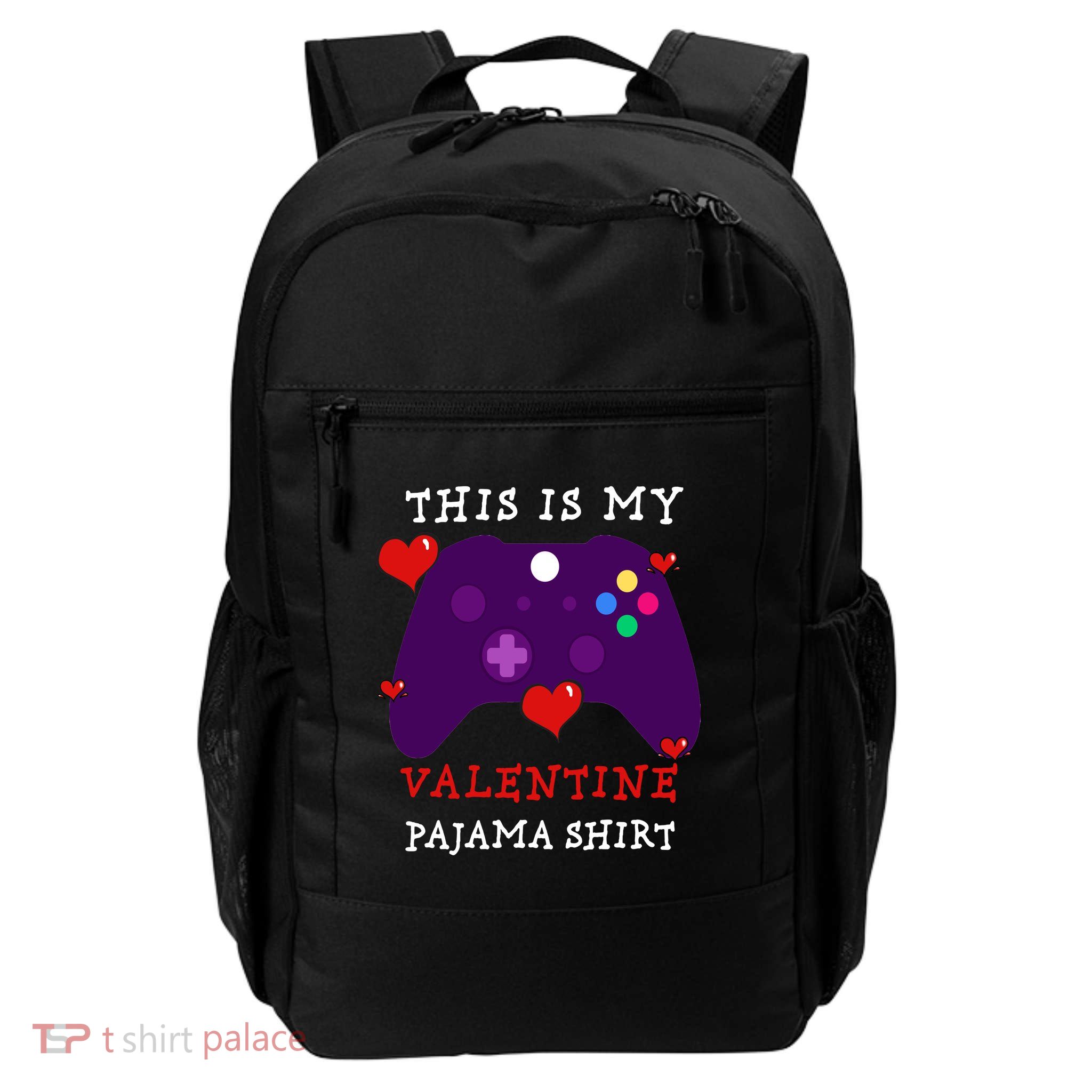 Video Games This Is My Valentine Pajama Daily Commute Backpack