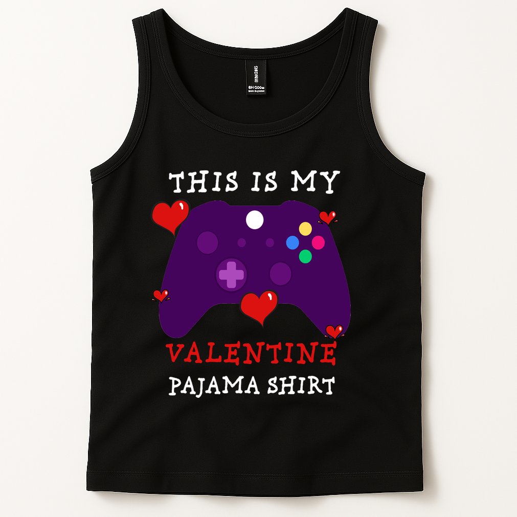 Video Games This Is My Valentine Pajama Tank Top