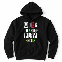 Video Games Work Hard Play Harder Gamer Hoodie