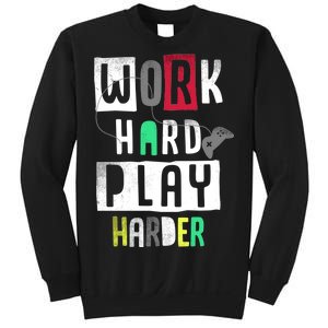 Video Games Work Hard Play Harder Gamer Sweatshirt