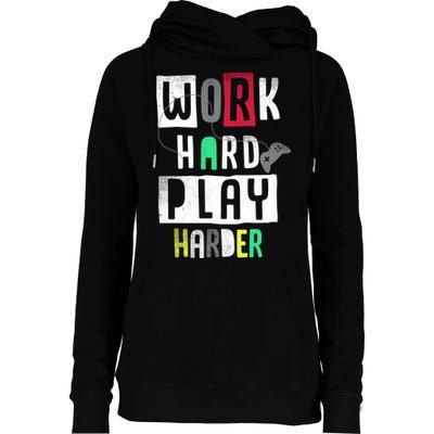 Video Games Work Hard Play Harder Gamer Womens Funnel Neck Pullover Hood