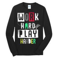 Video Games Work Hard Play Harder Gamer Tall Long Sleeve T-Shirt