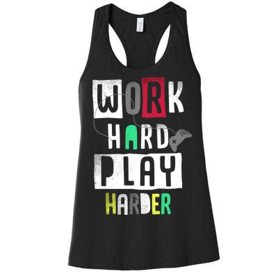 Video Games Work Hard Play Harder Gamer Women's Racerback Tank