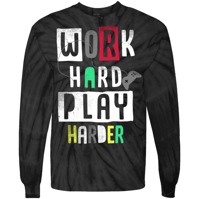 Video Games Work Hard Play Harder Gamer Tie-Dye Long Sleeve Shirt