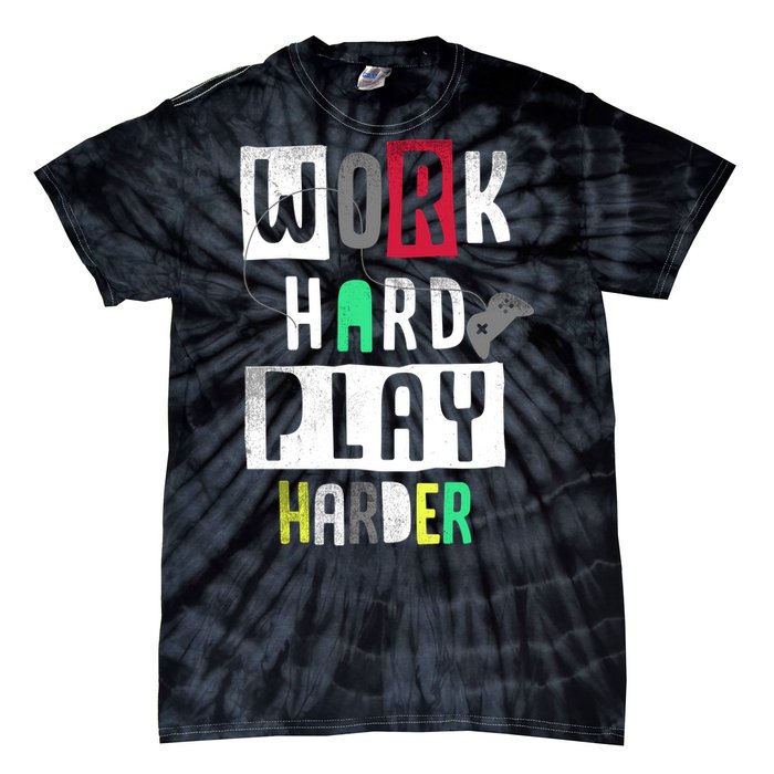 Video Games Work Hard Play Harder Gamer Tie-Dye T-Shirt