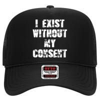 Vintage I Exist Without My Consent Funny Meme Frog High Crown Mesh Back Trucker Hat