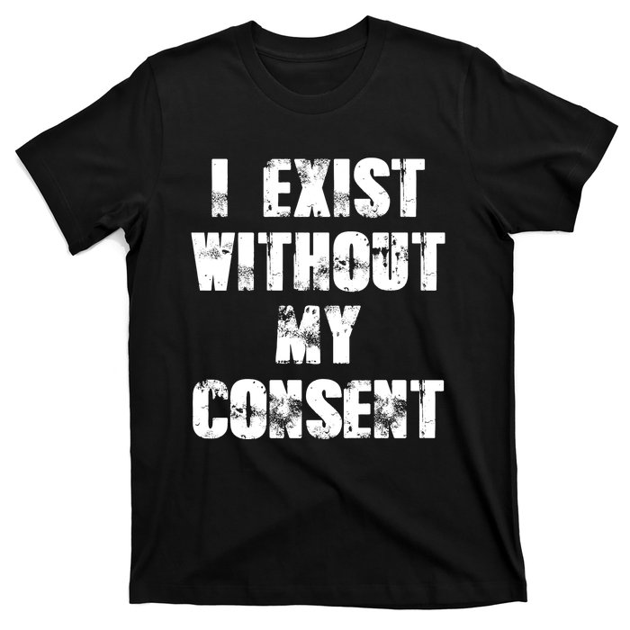 Vintage I Exist Without My Consent Funny Meme Frog T-Shirt