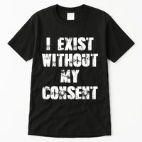 Vintage I Exist Without My Consent Funny Meme Frog Tall T-Shirt