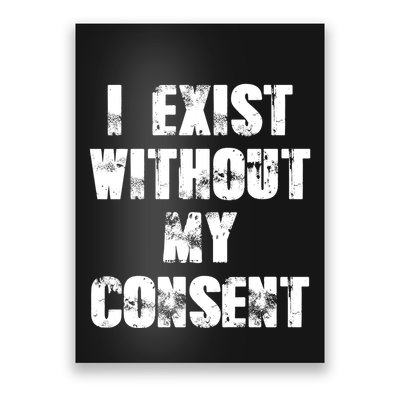 Vintage I Exist Without My Consent Funny Meme Frog Poster