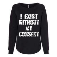 Vintage I Exist Without My Consent Funny Meme Frog Womens California Wash Sweatshirt