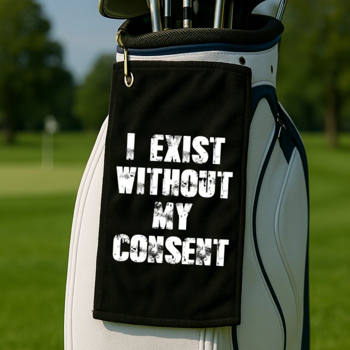 Vintage I Exist Without My Consent Funny Meme Frog Golf Towel