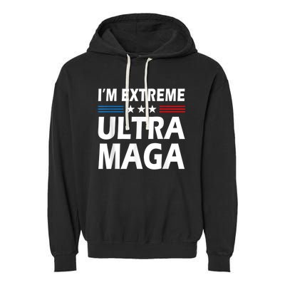 Vintage I'm Extreme Ultra Maga US Flag Trump Supporters Garment-Dyed Fleece Hoodie