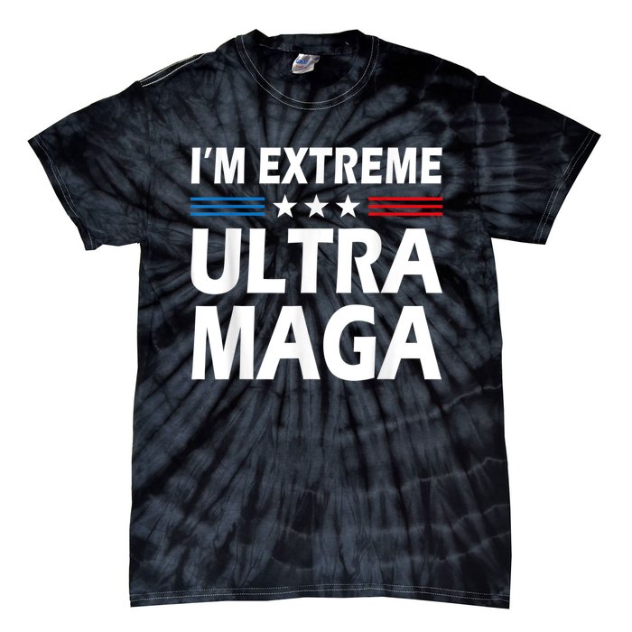 Vintage I'm Extreme Ultra Maga US Flag Trump Supporters Tie-Dye T-Shirt