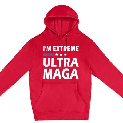 Vintage I'm Extreme Ultra Maga US Flag Trump Supporters Premium Pullover Hoodie