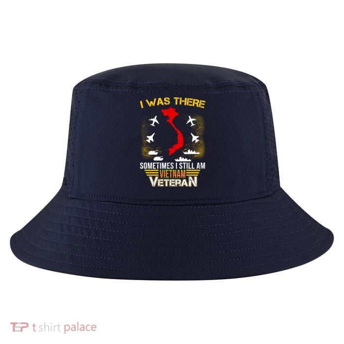 Vietnam Veteran I Was There Cool Comfort Performance Bucket Hat