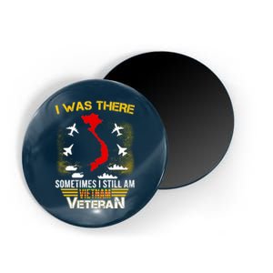 Vietnam Veteran I Was There Magnet