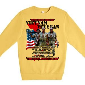 Vietnam Veteran The Best America Had Premium Crewneck Sweatshirt