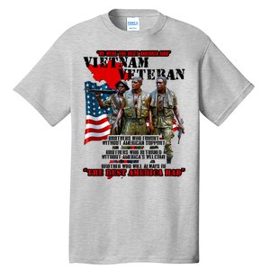 Vietnam Veteran The Best America Had Tall T-Shirt