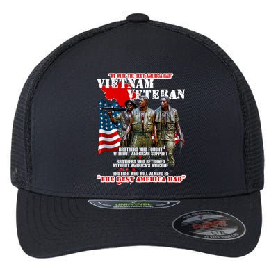 Vietnam Veteran The Best America Had Flexfit Unipanel Trucker Cap