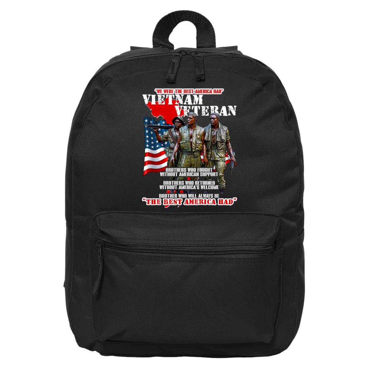 Vietnam Veteran The Best America Had 16 in Basic Backpack