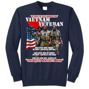 Vietnam Veteran The Best America Had Tall Sweatshirt