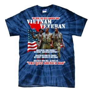 Vietnam Veteran The Best America Had Tie-Dye T-Shirt