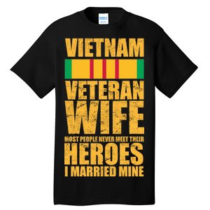 Vietnam Veteran Wife Tall T-Shirt