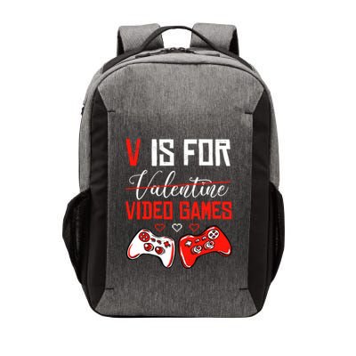 V Is For Video Games Anti Valentine's Day Game Lover Gift Vector Backpack