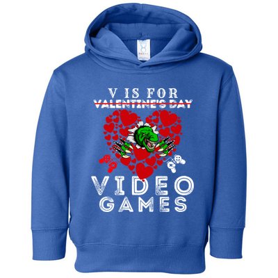 V Is For Video Games Valentines Day Dinosaurs Gift Toddler Hoodie