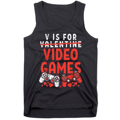 V Is For Video Games Funny Valentines Day Gamer Tank Top