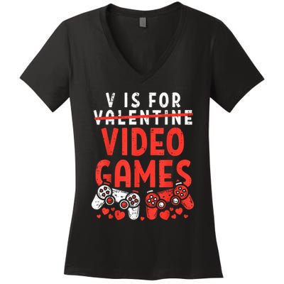 V Is For Video Games Funny Valentines Day Gamer Women's V-Neck T-Shirt
