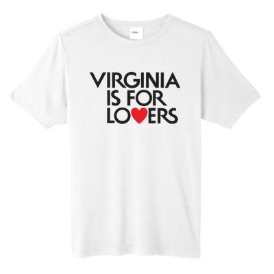 Virginia Is For Lovers Love Gift Virginia State Tall Fusion ChromaSoft Performance T-Shirt