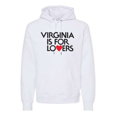 Virginia Is For Lovers Love Gift Virginia State Premium Hoodie